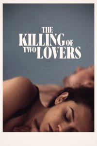 فيلم The Killing of Two Lovers 2020 مترجم اون لاين