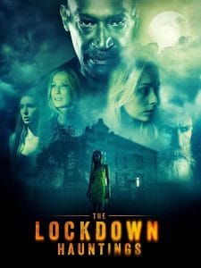 فيلم The Lockdown Hauntings 2021 مترجم اون لاين