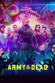 فيلم Army of the Dead 2021 مترجم اون لاين