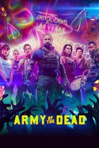 فيلم Army of the Dead 2021 مترجم اون لاين