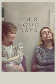 فيلم Four Good Days 2020 مترجم اون لاين