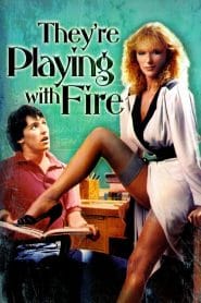 فيلم They’re Playing with Fire 1984 اون لاين للكبار فقط
