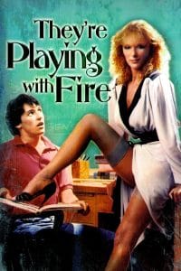 فيلم They’re Playing with Fire 1984 اون لاين للكبار فقط