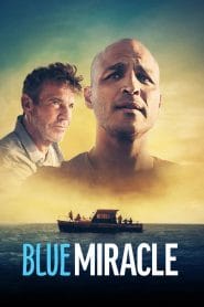 فيلم Blue Miracle 2021 مترجم اون لاين