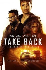 فيلم Take Back 2021 مترجم اون لاين