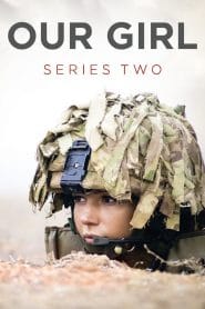 مسلسل Our Girl الموسم الثاني مترجم