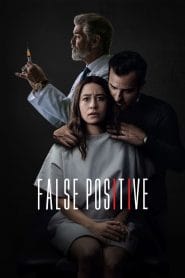فيلم False Positive 2021 مترجم اون لاين