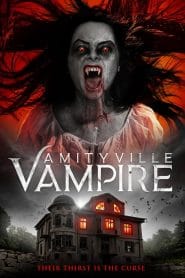 فيلم Amityville Vampire 2021 مترجم اون لاين