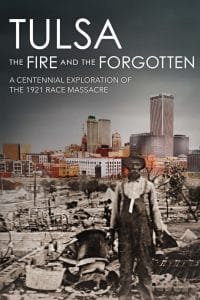 فيلم Tulsa: The Fire and the Forgotten 2021 مترجم اون لاين