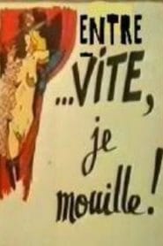 فيلم Entrez vite… vite, je mouille 1979 اون لاين للكبار فقط