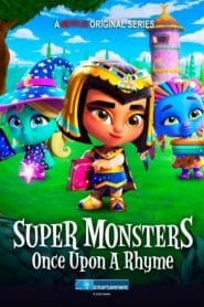 فيلم Super Monsters: Once Upon a Rhyme 2021 مترجم اون لاين