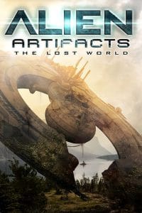 فيلم Alien Artifacts: The Lost World 2019 مترجم اون لاين