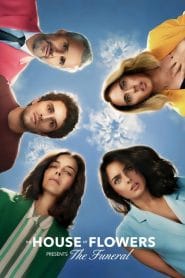 فيلم The House of Flowers Presents: The Funeral 2019 مترجم اون لاين