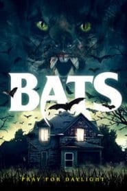 فيلم Bats 2021 مترجم اون لاين