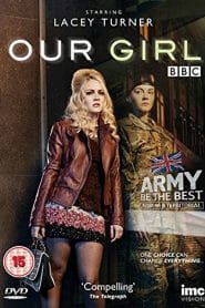 مسلسل Our Girl الموسم الاول مترجم