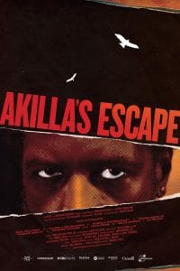 فيلم Akilla’s Escape 2020 مترجم اون لاين