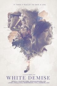 فيلم White Demise 2021 مترجم اون لاين