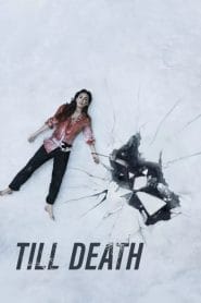 فيلم Till Death 2021 مترجم اون لاين