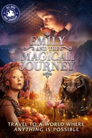 فيلم Emily and the Magical Journey 2020 مترجم اون لاين