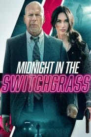فيلم Midnight in the Switchgrass 2021 مترجم اون لاين