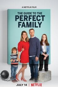 فيلم The Guide to the Perfect Family 2021 مترجم اون لاين