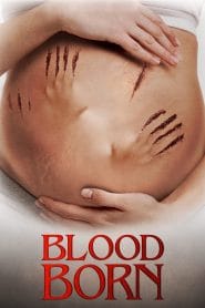 فيلم Blood Born 2021 مترجم اون لاين