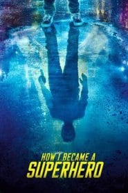 فيلم How I Became a Superhero 2020 مترجم اون لاين