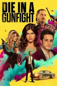 فيلم Die in a Gunfight 2021 مترجم اون لاين
