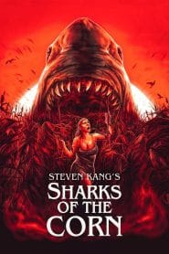 فيلم Sharks of the Corn 2021 مترجم اون لاين