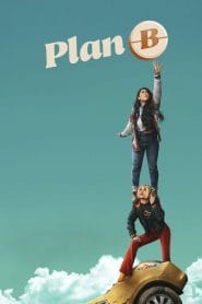 فيلم Plan B 2021 مترجم اون لاين