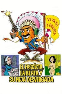 فيلم El fascista, la beata y su hija desvirgada 1978 اون لاين للكبار فقط