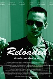 فيلم Reloaded 2021 مترجم اون لاين