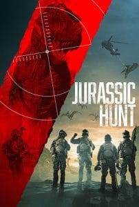 فيلم Jurassic Hunt 2021 مترجم اون لاين