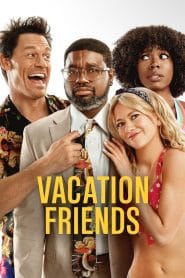 فيلم Vacation Friends 2021 مترجم اون لاين