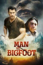 فيلم Man vs. Bigfoot 2021 مترجم اون لاين