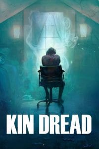 فيلم Kin Dread 2021 مترجم اون لاين