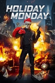 فيلم Holiday Monday 2021 مترجم اون لاين
