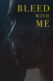 فيلم Bleed with Me 2020 مترجم اون لاين