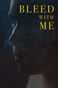 فيلم Bleed with Me 2020 مترجم اون لاين