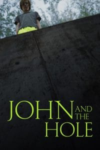 فيلم John and the Hole 2021 مترجم اون لاين