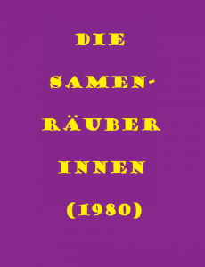 فيلم Die Samenräuberinnen 1980 اون لاين للكبار فقط
