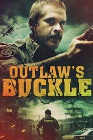 فيلم Outlaw’s Buckle 2021 مترجم اون لاين