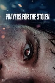 فيلم Prayers for the Stolen 2021 مترجم اون لاين