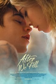 فيلم After We Fell 2021 مترجم اون لاين