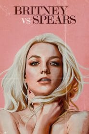 فيلم Britney Vs Spears 2021 مترجم اون لاين