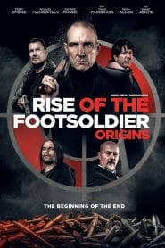 فيلم Rise of the Footsoldier: Origins 2021 مترجم اون لاين