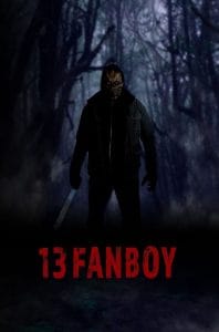 فيلم 13 Fanboy 2021 مترجم اون لاين