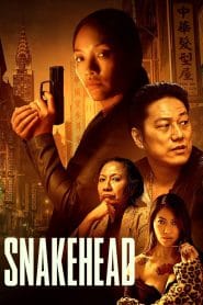 فيلم Snakehead 2021 مترجم اون لاين