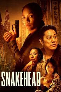 فيلم Snakehead 2021 مترجم اون لاين