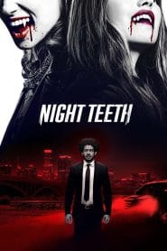 فيلم Night Teeth 2021 مترجم اون لاين